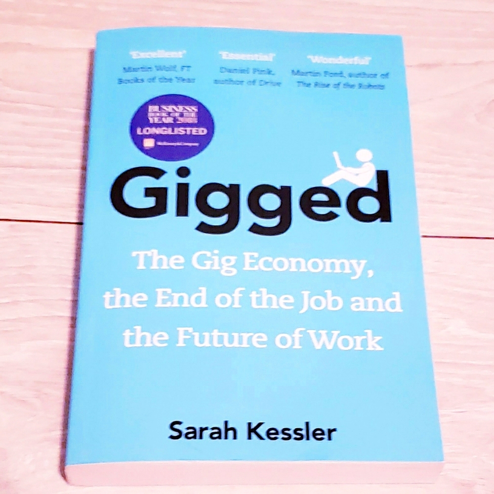 Gigged 📖 by Sarah Kessler